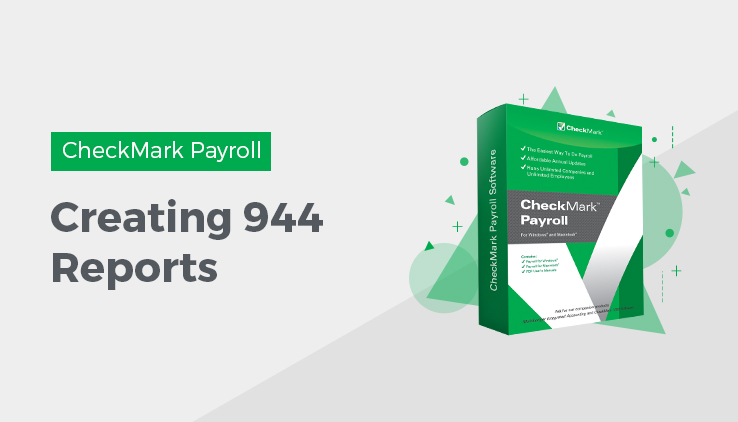 creating 944 reports How to Create 944 Reports in CheckMark Payroll Software