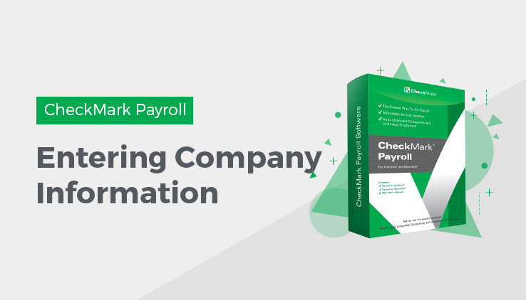 Enter Company Information in CheckMark Payroll