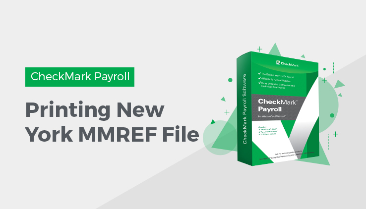 printing new york mmref file New York MMREF File in CheckMark Payroll
