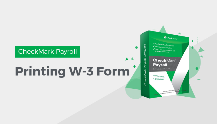 printing w-3 form Print The W-3 Form In CheckMark Payroll