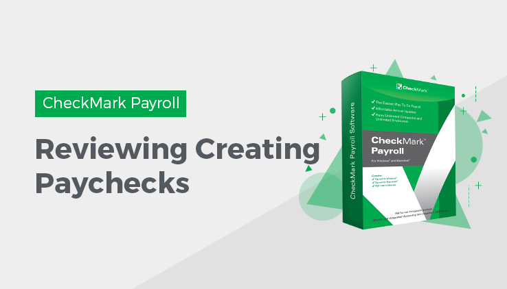 Create Paychecks in CheckMark Payroll