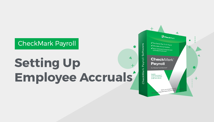 setting up employee accruals Set Up Employee Accruals In CheckMark Payroll