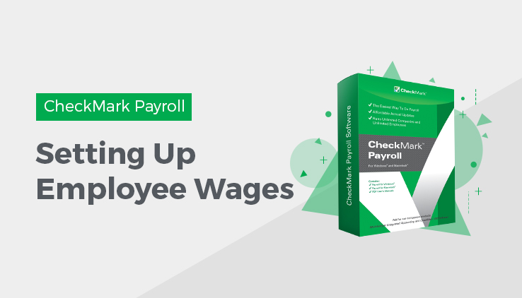 setting up employee wages Setup Employee Wages in CheckMark Payroll