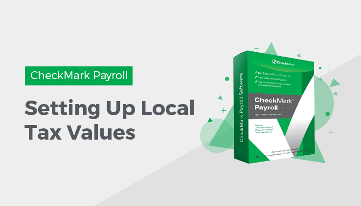 setting up local tax values How to Set Up Local Tax Values
