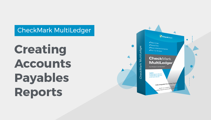 creating accounts payables reports creating accounts payables reports