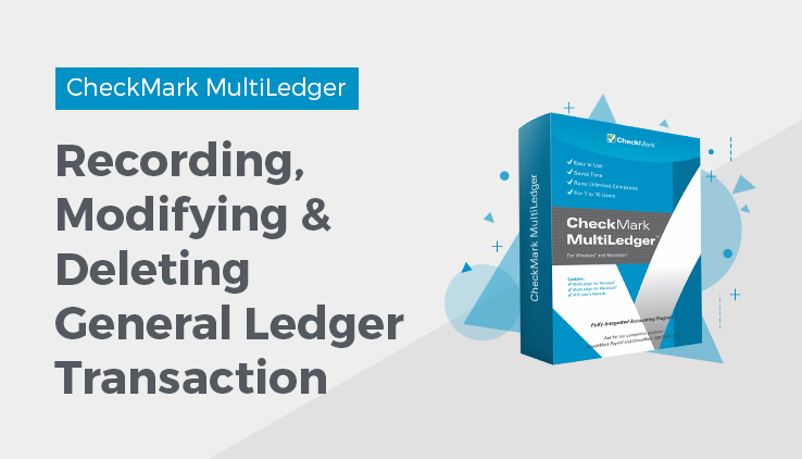 recording, modifying & deleting general ledger transaction recording, modifying & deleting general ledger transaction