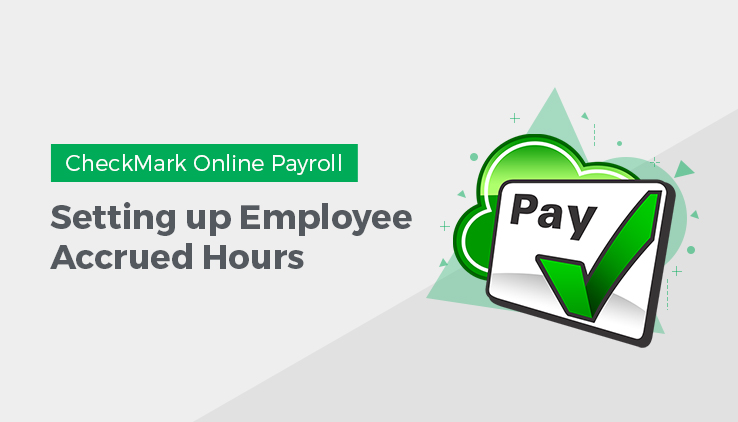 Setting up Employees Accrued Hours Setting up Employees Accrued Hours