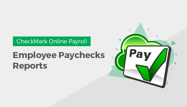 Employee Paychecks Reports Employee Paychecks Reports