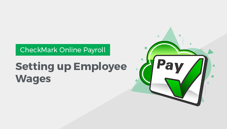 Setting up Employee Wages Setting up Employee Wages