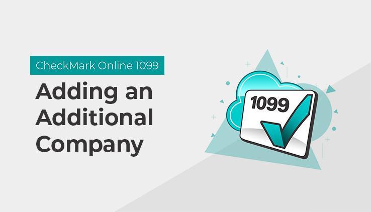 Add Additional Companies in CheckMark Online 1099